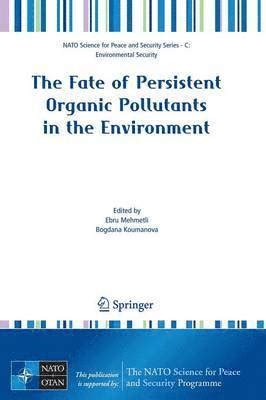 The Fate of Persistent Organic Pollutants in the Environment Reader