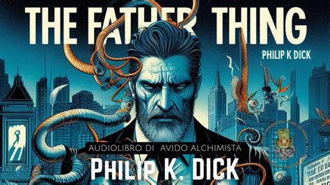 The Father-thing Kindle Editon