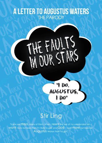 The Fault in Our Stars the Parody 4 I Will Marry You Augustus Waters TFIOS Parody