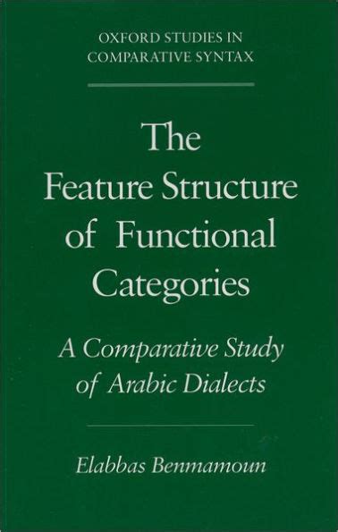 The Feature Structure of Functional Categories A Comparative Study of Arabic Dialects PDF