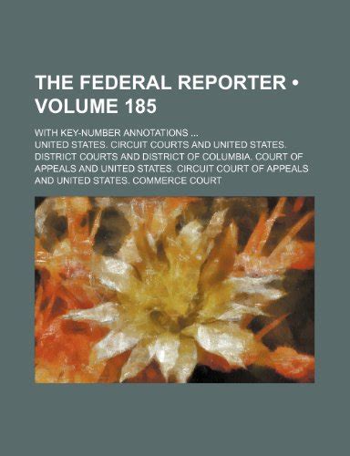 The Federal Reporter (Volume 185); With Key-Number Annotations Epub