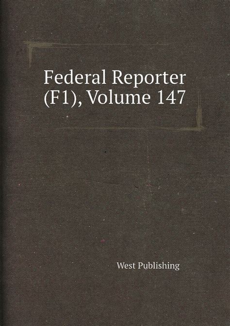 The Federal Reporter Volume 45; With Key-Number Annotations Kindle Editon