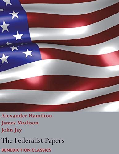 The Federalist Papers Including the Constitution of the United States New Edition Epub