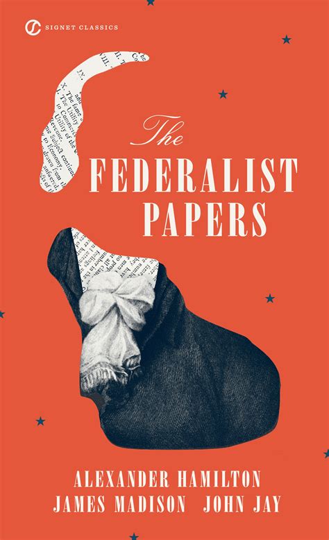 The Federalist Papers Penguin Civic Classics