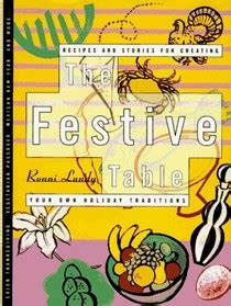 The Festive Table Stories and Recipes for Renewing Celebrations PDF