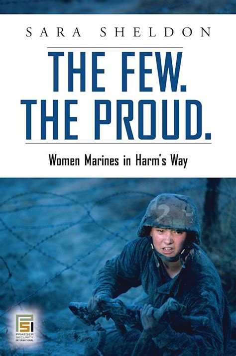 The Few. The Proud Women Marines in Harm's Way Epub