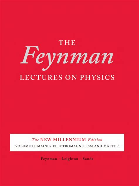 The Feynman Lectures on Physics Mainly Electromagnetism and Matter Vol 2 Kindle Editon