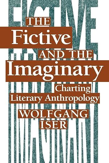 The Fictive and the Imaginary: Charting Literary Anthropology PDF