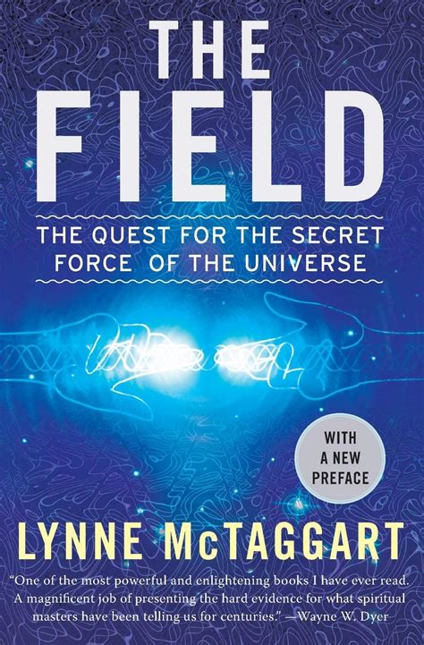 The Field The Quest for the Secret Force of the Universe Doc