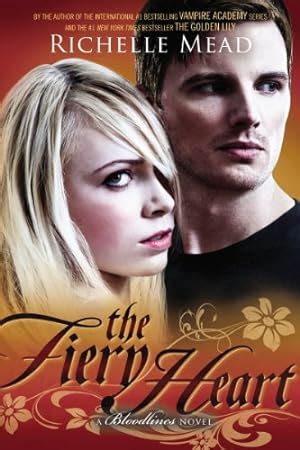 The Fiery Heart A Bloodlines Novel