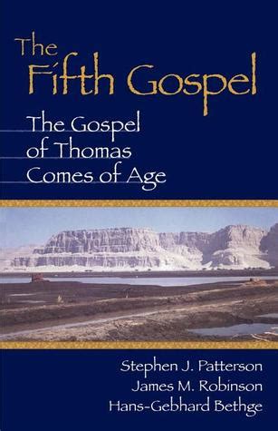The Fifth Gospel The Gospel of Thomas Comes of Age PDF