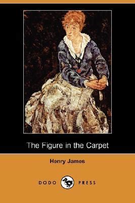 The Figure in the Carpet By Henry James Illustrated Reader