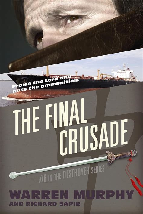 The Final Crusade The Destroyer Book 76 Doc