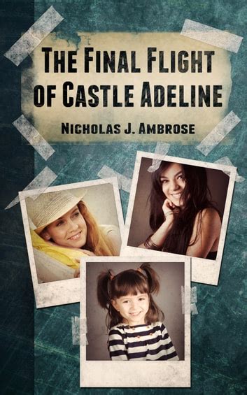 The Final Flight of Castle Adeline Kindle Editon