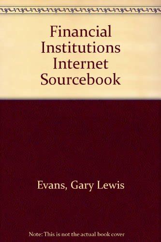 The Financial Institutions Internet Sourcebook Doc