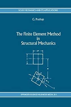 The Finite Element Method in Structural Mechanics 1st Edition Reader