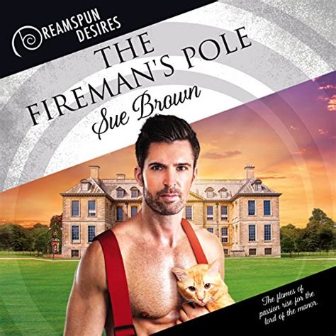 The Fireman s Pole Dreamspun Desires Kindle Editon