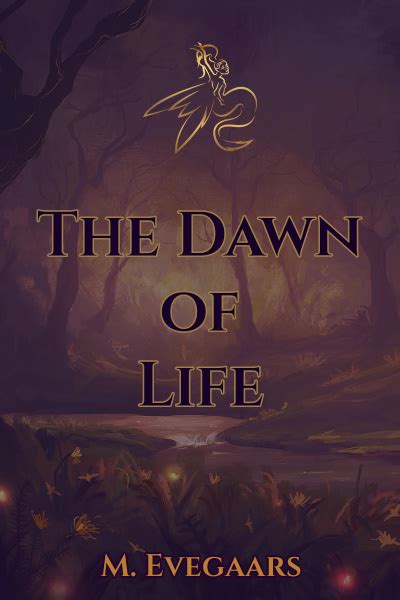 The First Chapter: The Dawn of Life