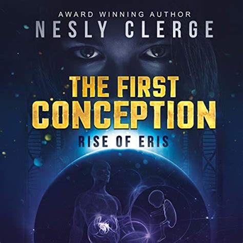 The First Conception Rise of Eris The Conception Series Book 1 Reader