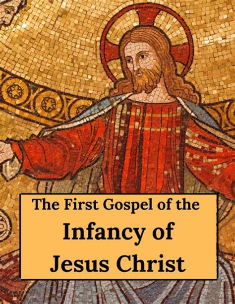 The First Gospel Of The Infancy Of Jesus Christ Epub