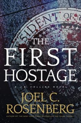 The First Hostage A J B Collins Novel Kindle Editon