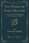 The First Republic or the Whites and the Blues in Two Volumes Vol 1 of 2 Classic Reprint Epub