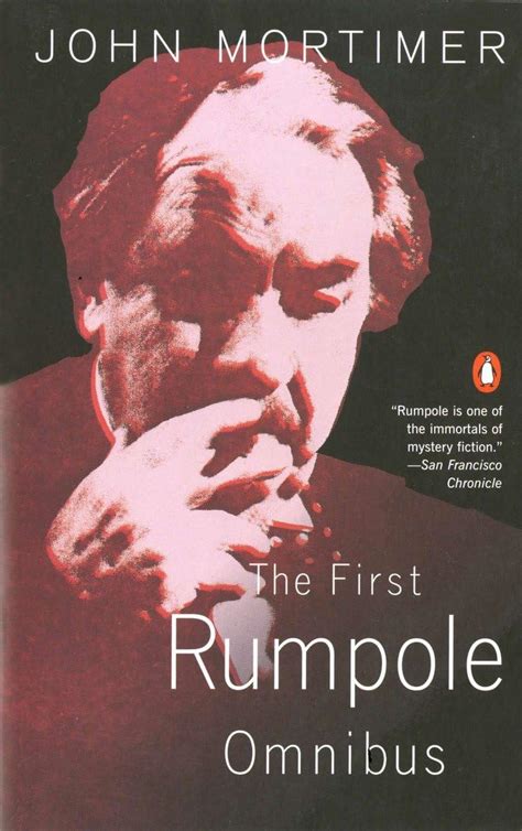 The First Rumpole Omnibus Rumpole of the Bailey; The Trials of Rumpole; Rumpole's Return PDF