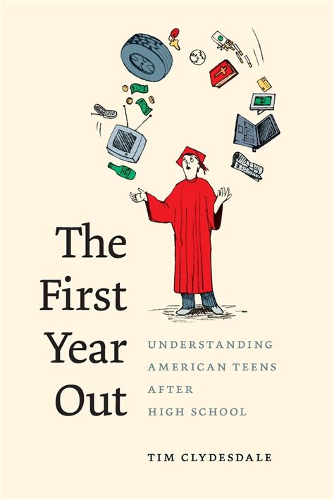 The First Year Out Understanding American Teens after High School Kindle Editon