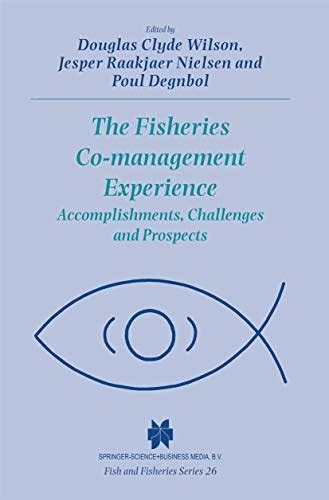 The Fisheries Co-management Experience Accomplishments, Challenges and Prospects 1st Edition Epub
