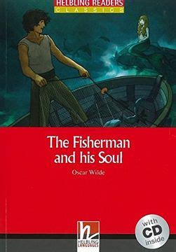 The Fisherman and his Soul Book and Audio CD Pack Level 1 Reader