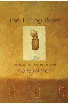 The Fitting Room Putting On the Character of Christ PDF