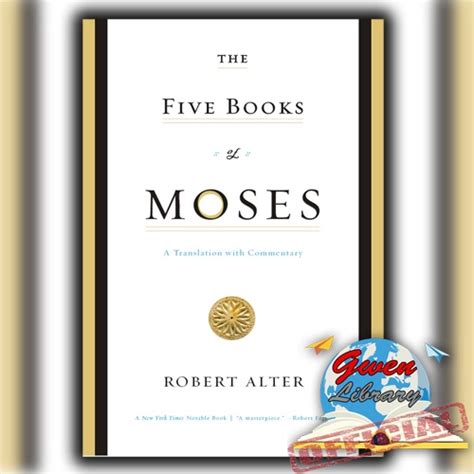 The Five Books of Moses A Translation with Commentary Doc