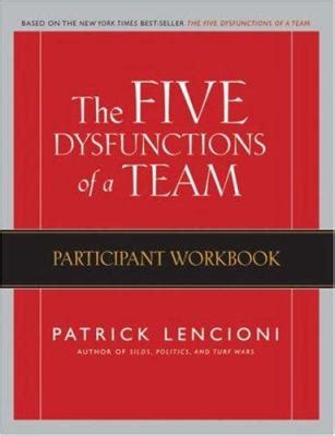 The Five Dysfunctions of a Team: Participant Workbook Ebook Epub