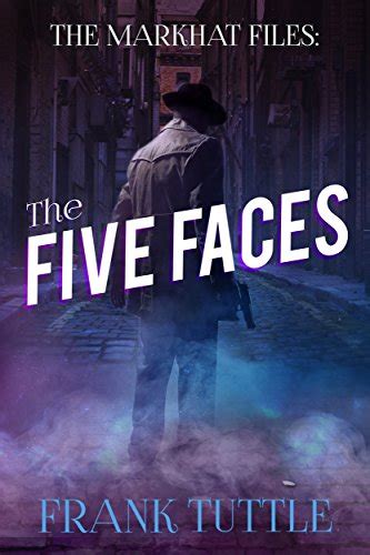 The Five Faces The Markhat Files Book 6 Kindle Editon