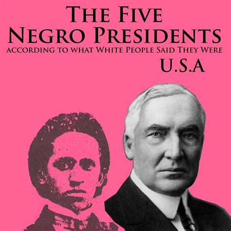 The Five Negro Presidents According to what White People Said They Were Epub