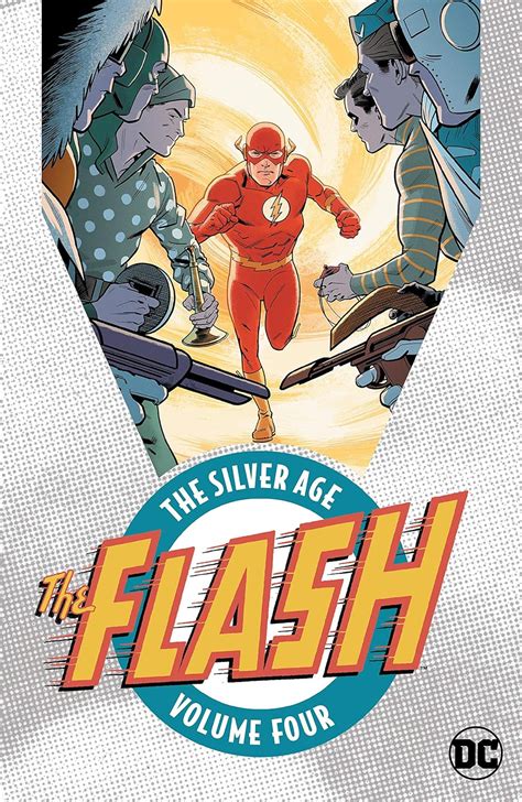 The Flash The Silver Age Vol 2 The Flash 1959-1985 PDF