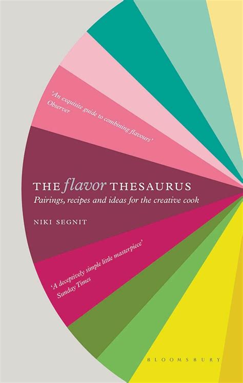 The Flavor Thesaurus A Compendium of Pairings Recipes and Ideas for the Creative Cook Doc