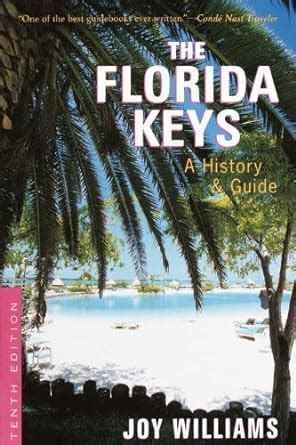 The Florida Keys A History and Guide Tenth Edition PDF