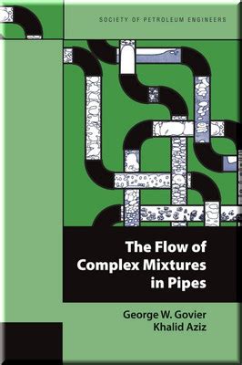 The Flow of Complex Mixtures in Pipes Ebook Kindle Editon