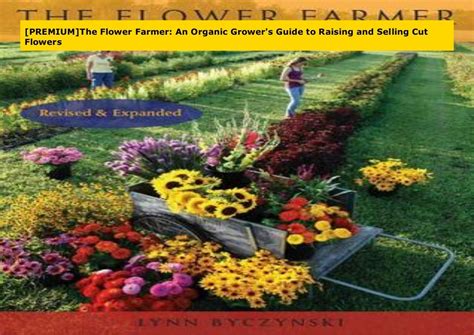 The Flower Farmer An Organic Grower& Reader