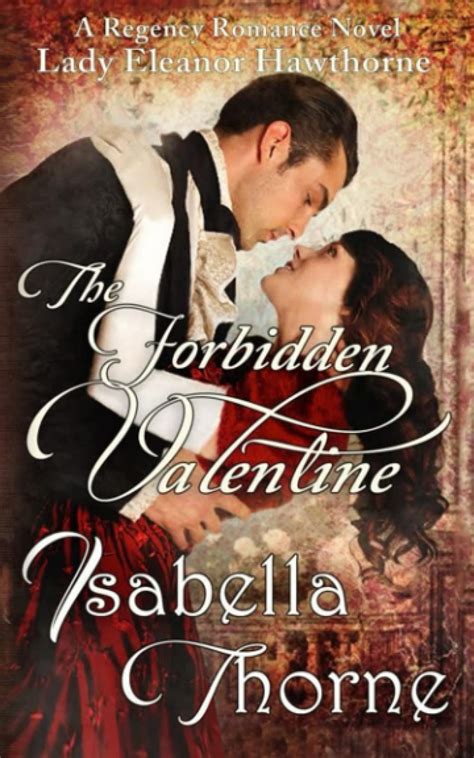 The Forbidden Valentine Lady Eleanor Hawthorne Regency Romance Novel Heart of a Gentleman Book 5 PDF