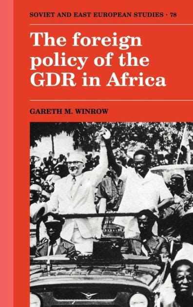 The Foreign Policy of the GDR in Africa Kindle Editon