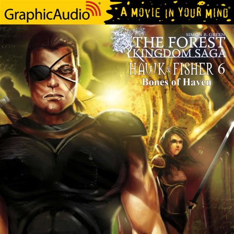 The Forest Kingdom Saga Hawk and Fisher Book 6 The Bones of Haven The Forest Kingdom Saga Hawk and Fisher Epub