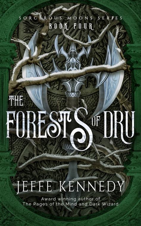 The Forests Of Dru Sorcerous Moons-Book 4 Doc