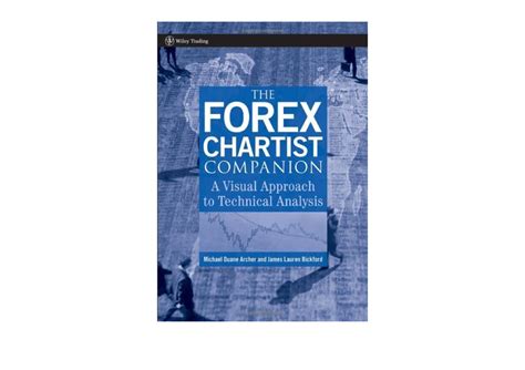 The Forex Chartist Companion: A Visual Approach to Technical Analysis (Wiley Trading) Epub