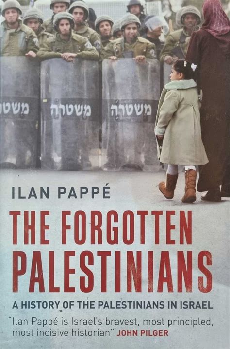 The Forgotten Palestinians A History of the Palestinians in Israel Epub