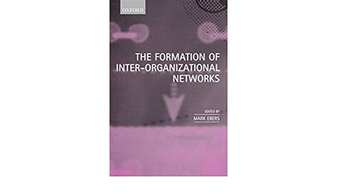 The Formation of Inter-Organizational Networks Kindle Editon