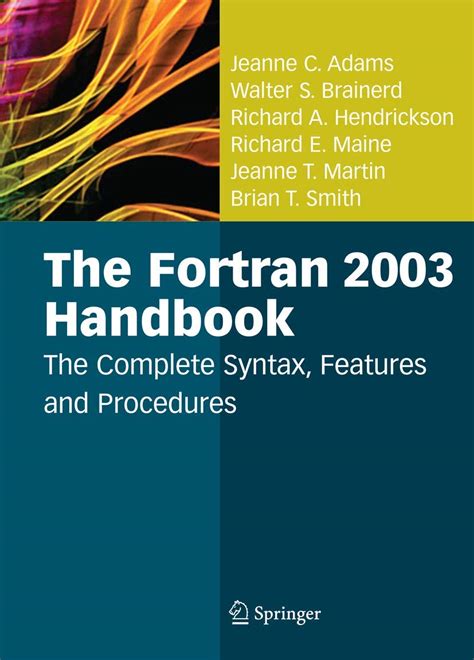 The Fortran 2003 Handbook The Complete Syntax, Features and Procedures 1st Edition Epub
