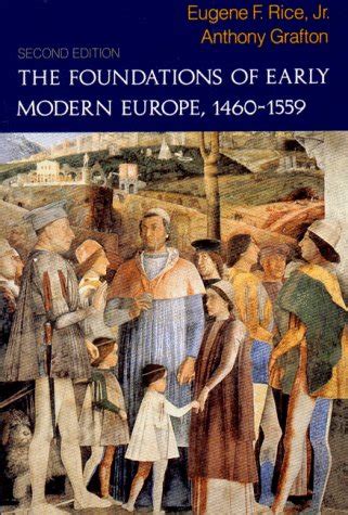 The Foundations of Early Modern Europe, 1460-1559 2nd Edition PDF