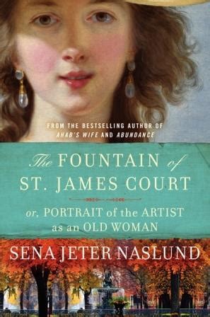 The Fountain of St James Court or Portrait of the Artist as an Old Woman A Novel Reader